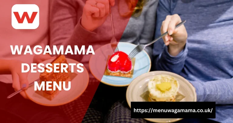 Wagamama Dessert Menu UK With Prices